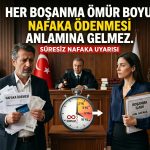 Avukat Emre Sevimli’den Süresiz Nafaka Uyarısı: “Her Boşanma Ömür Boyu Nafaka Ödenmesi Anlamına Gelmez”